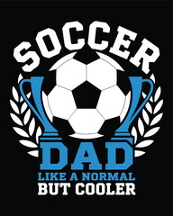 Soccer dad graphic design vector with cups and cool typography