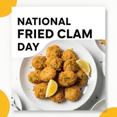 Celebrate National Fried Clam Day Delicious Crispy Clams with Lemon Wedges