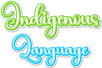 Obraz premium indigenous language -3D Text, Calligraphy text with swashes on blank background