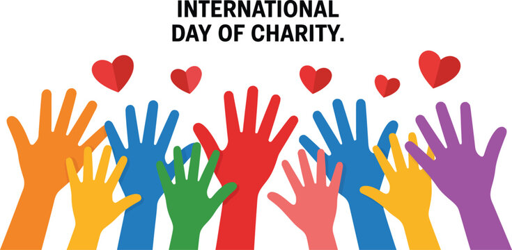 International Day of Charity illustration with colorful hands reaching up and red hearts floating above symbolizing giving support