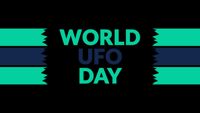 World UFO Day text with side lines on a black background. Which is observed every year in July to celebrate World UFO Day.
