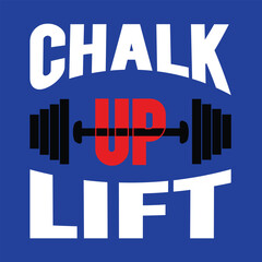 CHALK UP LIFT Vector Lettering &ndash; Bold Gym Typography with Barbell Design for Fitness Motivation