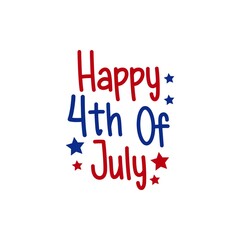 4th of July Independence Day typography clip art design on plain white transparent isolated background for card, shirt, hoodie, sweatshirt, apparel, tag, mug, icon, poster or badge