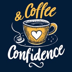 Hand drawn inspirational coffee quote illustration with yellow cup, heart symbol and text & Coffee Confidence on dark background, cozy café vibe