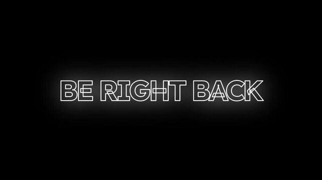 Animated &ldquo;Be Right Back&rdquo; screen for live streamers with black background, perfect for pause scenes in gaming or chat streaming sessions.