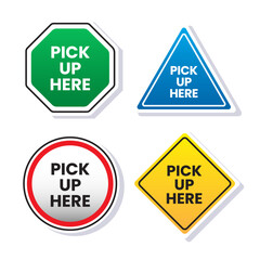 Pick up here sign board decoration illustration cartoon vector isolated on white background with simple design inside. 