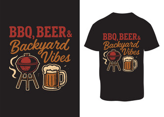 BBQ Beer and Backyard Vibes T-Shirt Design – Grill and Beer Mug Vector Illustration