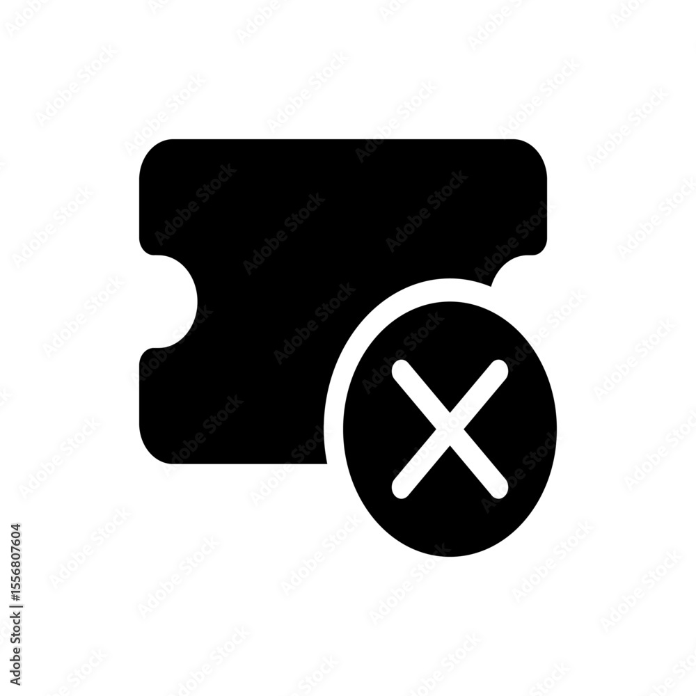 Poster black ticket with a rounded edge and a white circle with an x over it indicating cancellation or rem