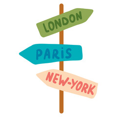 Signpost with directions to London, New York and Paris. Ideal for vacation, travel and adventure themes in retro doodle style. Flat design, isolated vector illustration on white background. © Tetiana Komarytska