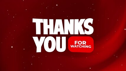 Clean and bold "Thanks For Watching" video outro.