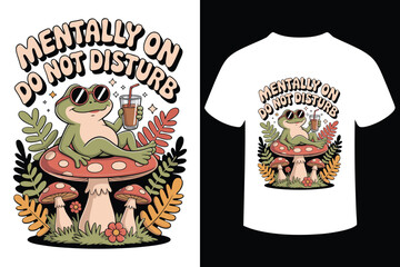 Whimsical frog wearing sunglasses enjoys a refreshing drink while relaxing on a mushroom with text indicating mentally on do not disturb for a humorous chill vibe