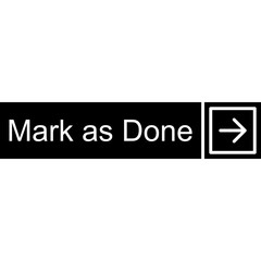 Fototapeta premium Mark as Done Vector Icon