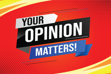 Your opinion matters word vector illustration lines 3d style for social media landing page, template, ui, web, mobile app, poster, banner, flyer, background, gift card, coupon, label, wallpaper 
