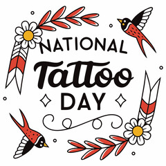 NATIONAL TATTOO DAY vector illustration