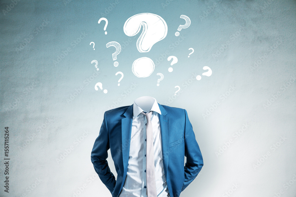 Poster Businessman with no head and surrounded by question marks on blue to white gradient wall background representing uncertainty and decision-making.