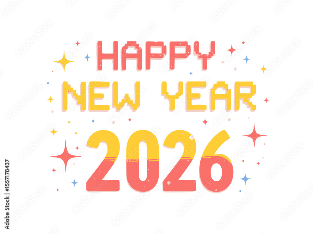 Poster happy new year 2026 text with blocky 8 bit font on white background