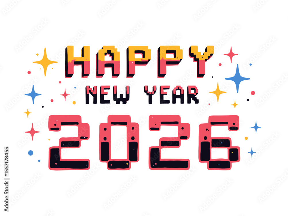 Poster happy new year 2026 text with blocky 8 bit font on white background