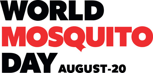 World mosquito day august 20th text design isolated on white background