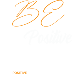 Be positive inspirational quote text in elegant calligraphy, isolated on transparent background