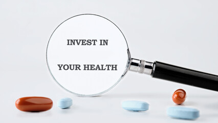 THE CONCEPT PHRASE INVEST IN YOUR HEALTH. Concept health, sport, diet and fitness