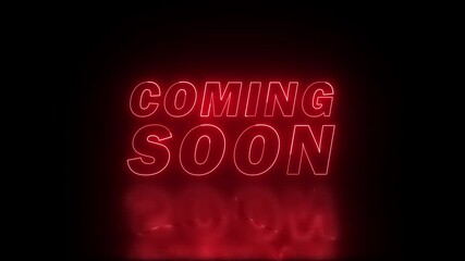 neon coming soon text in red colour with reflection on black background - Powered by Adobe