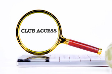 The CLUB ACCESS concept phrase. A place to copy. Special, limited, exclusive, VIP, made to order,...