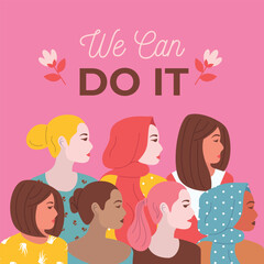 Illustration of women's diversity day with the words we can do it