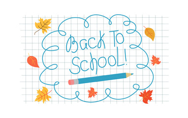 Back to school banner. Autumn leaves, maple leaf. Abstract frame, curls. Pencil drawing. Background, squared notebook sheet. Hand lettering. School year, September 1, Knowledge Day. Leaf fall.