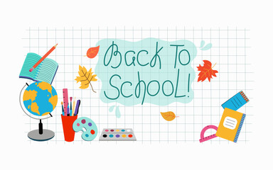 Banner Back to school. Hand lettering. Stationery, school supplies. Autumn leaves, maple leaf. Drawing, pencil. Background, notebook sheet in a cage. September 1, Knowledge Day. Leaf fall.