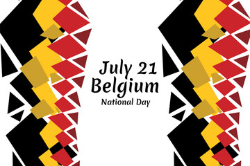 July 21, Belgium National Day. Happy Belgium National Day  Vector Illustration. Suitable for greeting card, poster and banner.