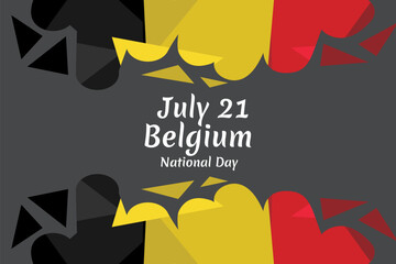 July 21, Belgium National Day. Happy Belgium National Day  Vector Illustration. Suitable for greeting card, poster and banner.