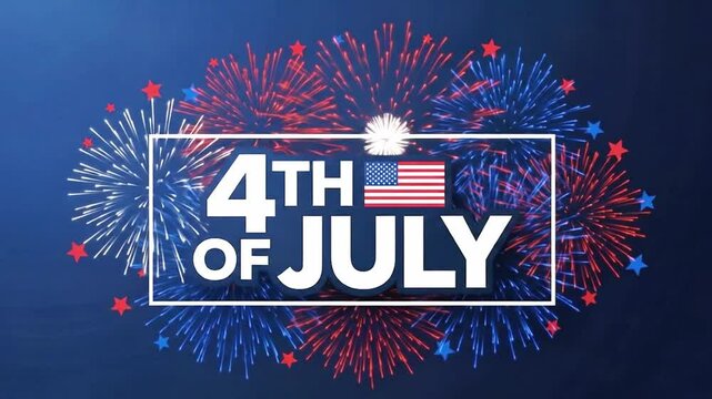 A vibrant display of red white and blue fireworks bursts across a dark blue background with the words 4th of july and an american flag in the center
