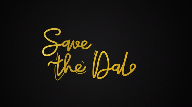 save the date Hand drawn calligraphy monoline vintage text on background. Calligraphy lettering animation video Full HD,One line continuous animated typography intro outro wedding dating golden black