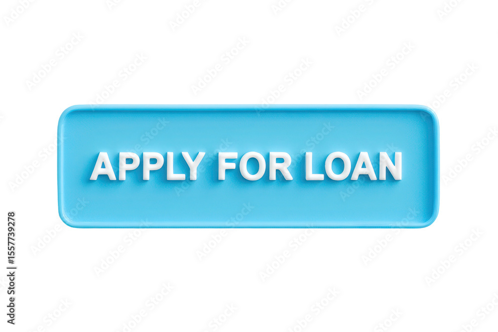 Poster light blue rectangular button with white apply for loan text 3 d render isolated on white background