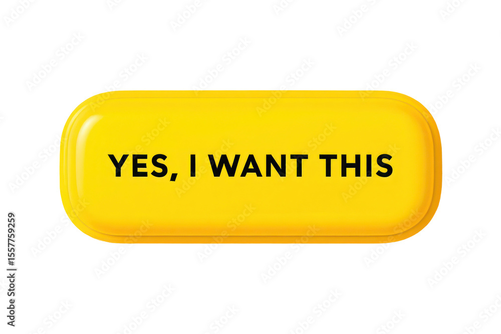 Poster yellow button isolated on white background displaying black text yes i want this full h d 4 k p n g 