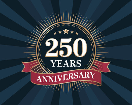 250 years anniversary celebration emblem with golden stars, red ribbon, and radiant background for historic milestone or company branding