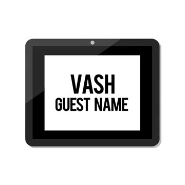 Digital display tablet showing guest name VASH for meeting concept  