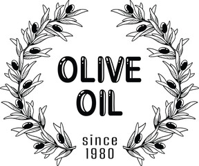 Olive oil emblem. Hand drawn label for extra virgin oil or olive contained cosmetic products with sketch tree, branches, leaves and olives isolated vector illustration