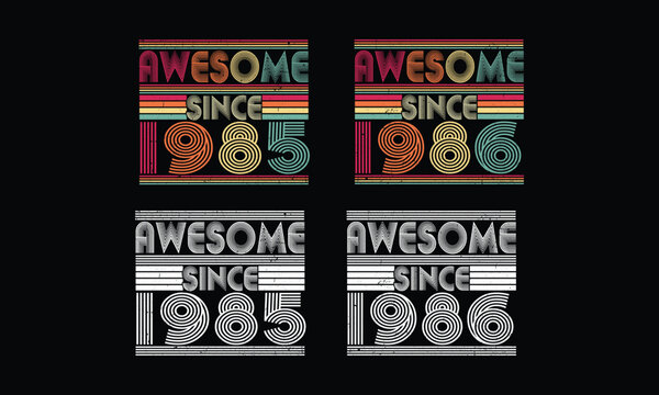 Awesome since 1985 to 1986 ,Retro Vintage bundles .39 year old Vintage. Birthday vintage gift.
