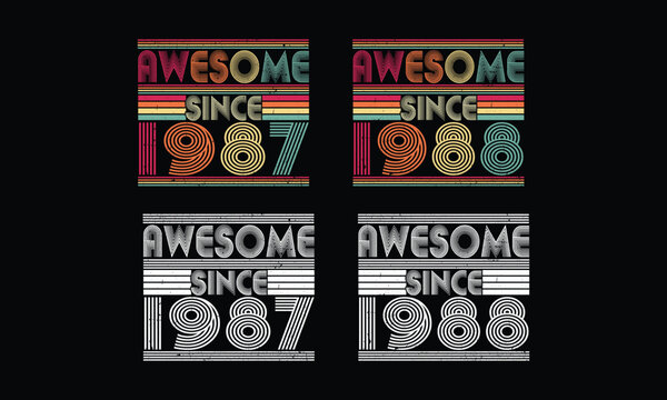 Awesome since 1987 to 1988 ,Retro Vintage bundles .37 year old Vintage. Birthday vintage gift.

