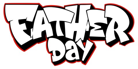 graffiti father's day, father's day illustration with cool simple graffiti pattern