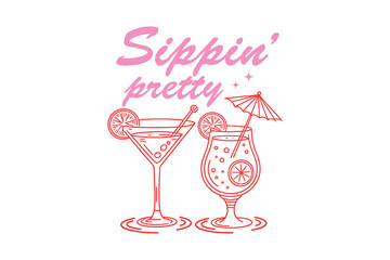Sippin' pretty, Girly Cocktail Glasses Trendy Hand Drawn Illustration SVG Design