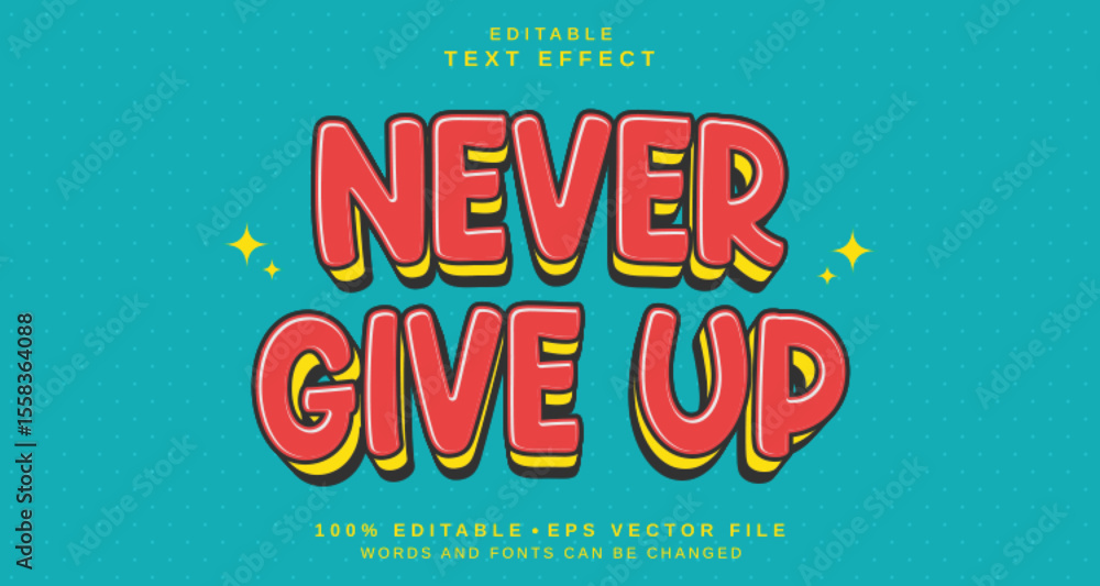 Poster editable text style effect - never give up text style theme.