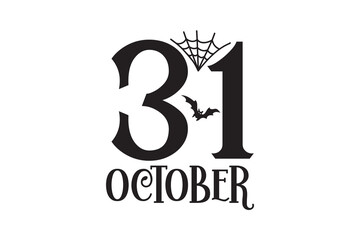31 October – Halloween Date Typography Sign Typography SVG Design