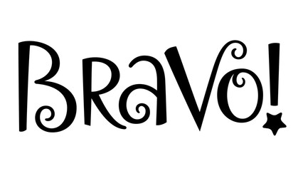 BRAVO! (AWESOME! in French) black vector hand lettering banner