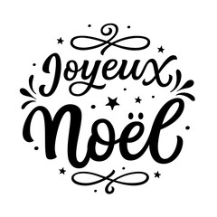 Merry Christmas in french. Hand lettering black text in a round shape isolated on white background. Vector typography for posters, cards, holiday decor, Christmas balls, ornaments