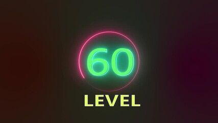 next 60 Level text with neon circle  animation. level neon bright text font colorful 4k video animation. Neon level up sign and upper Level . 
 - Powered by Adobe