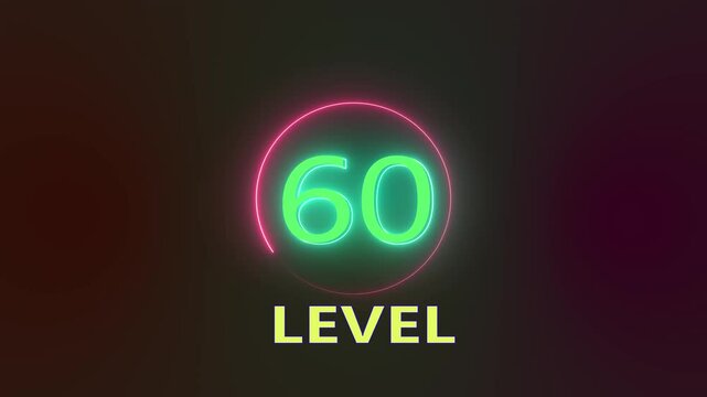 next 60 Level text with neon circle  animation. level neon bright text font colorful 4k video animation. Neon level up sign and upper Level . 
