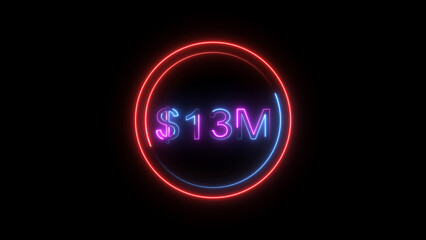 13 Millions Glowing neon line Letter Icon illustration. 13M followers and subscribers on black background 4K illustration.	