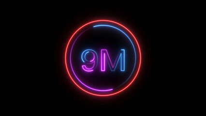 9 Millions Glowing neon line Letter Icon illustration. 9M followers and subscribers on black background 4K illustration.	